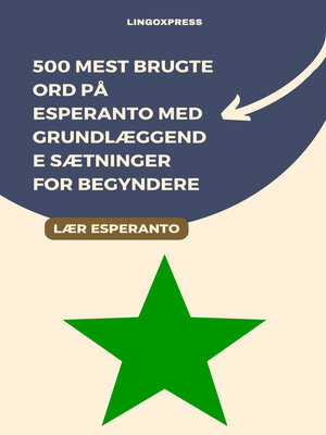 cover image of 500 Mest Brugte Ord på Esperanto Med Grundlæggende Sætninger for Begyndere